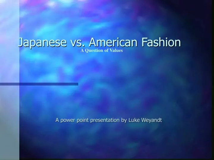 japanese vs american fashion