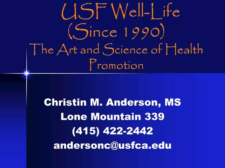 usf well life since 1990 the art and science of health promotion