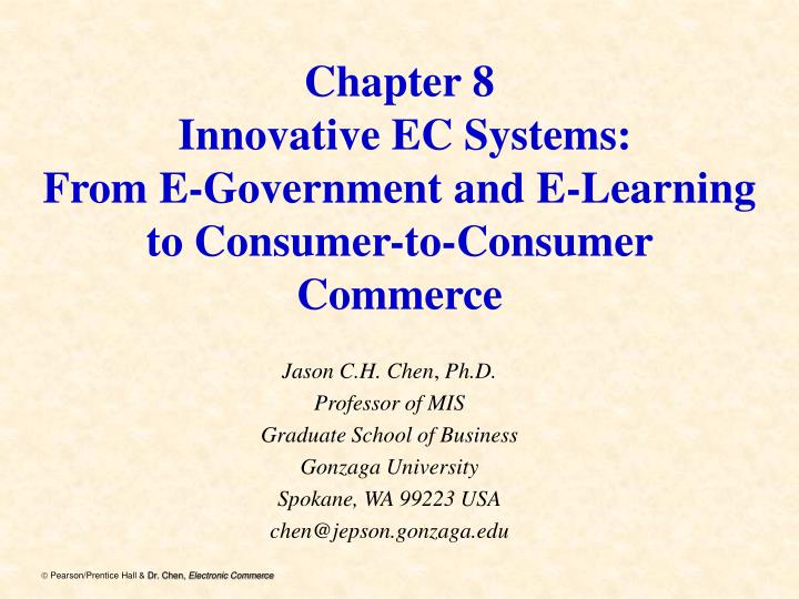 chapter 8 innovative ec systems from e government and e learning to consumer to consumer commerce