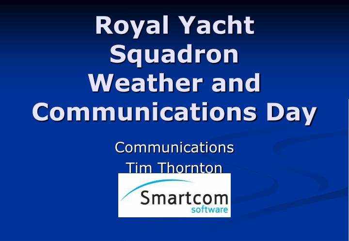 royal yacht squadron weather and communications day