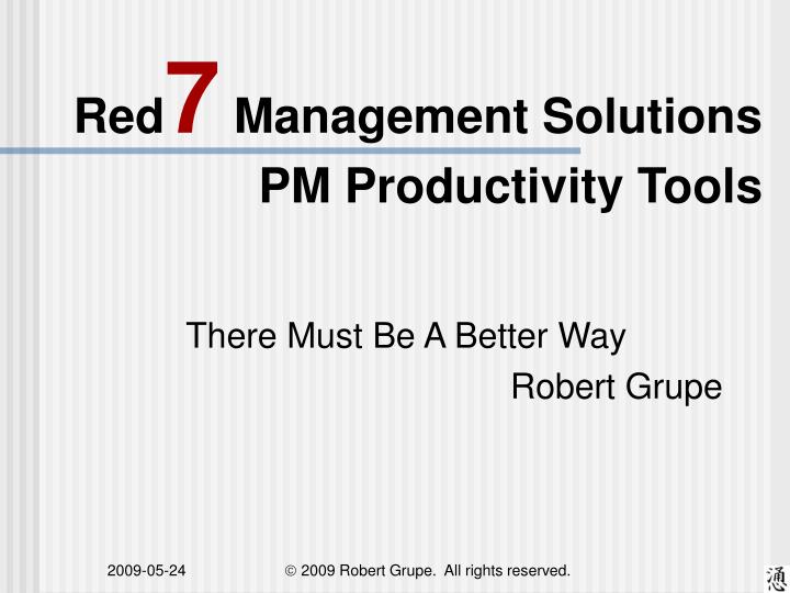 red 7 management solutions pm productivity tools