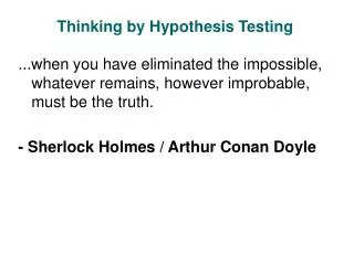 Thinking by Hypothesis Testing
