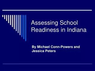Assessing School Readiness in Indiana