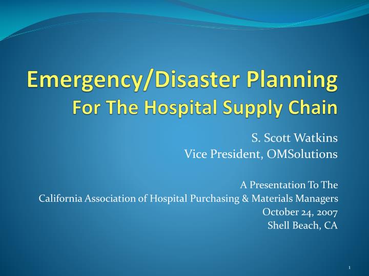 emergency disaster planning for the hospital supply chain