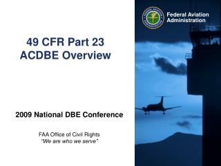 49 CFR Part 23 ACDBE Overview