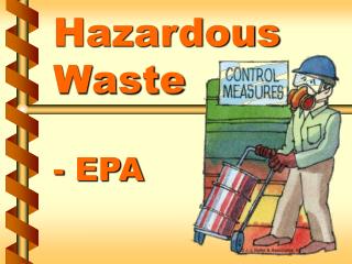 Hazardous Waste - EPA