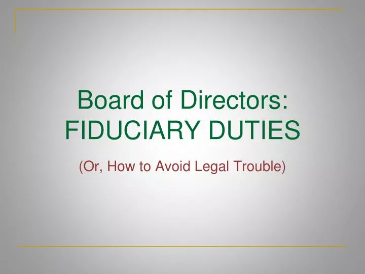 board of directors fiduciary duties