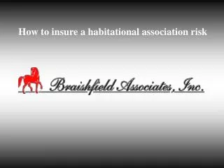 How to insure a habitational association risk