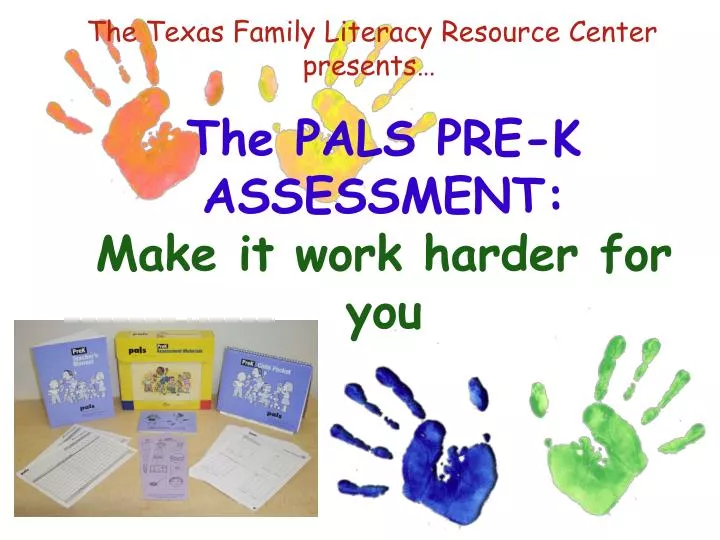 the pals pre k assessment make it work harder for you