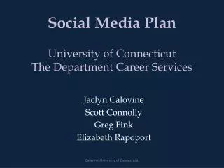 Social Media Plan University of Connecticut The Department Career Services