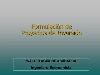Formulación de Proyectos de Inversión