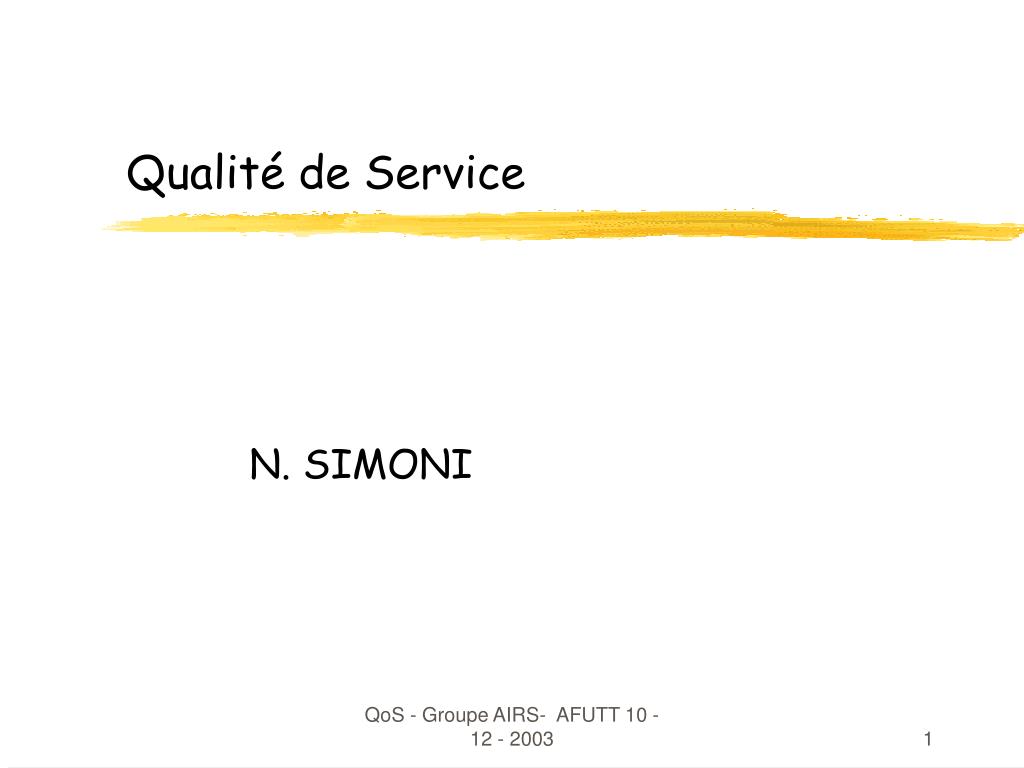 PPT - Qualité de Service PowerPoint Presentation, free download - ID:239525