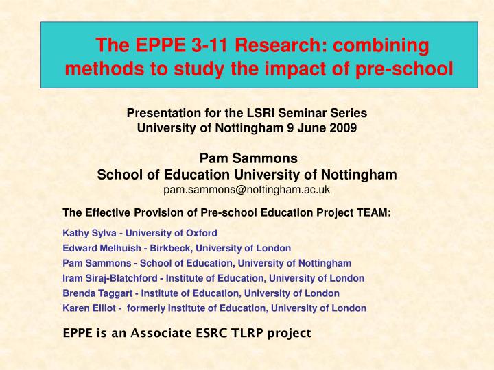 the eppe 3 11 research combining methods to study the impact of pre school