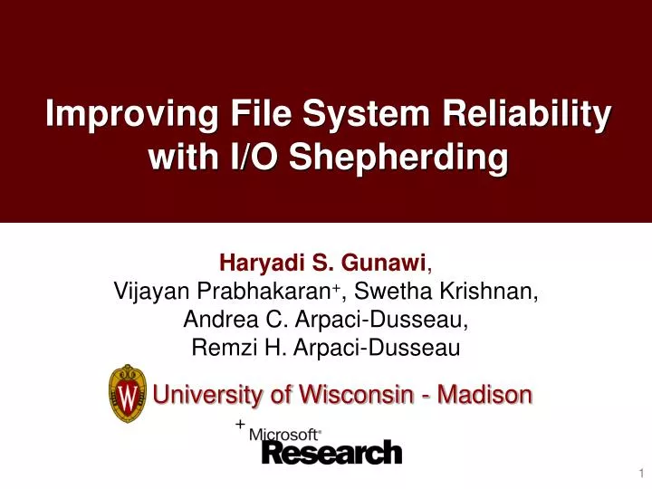 improving file system reliability with i o shepherding