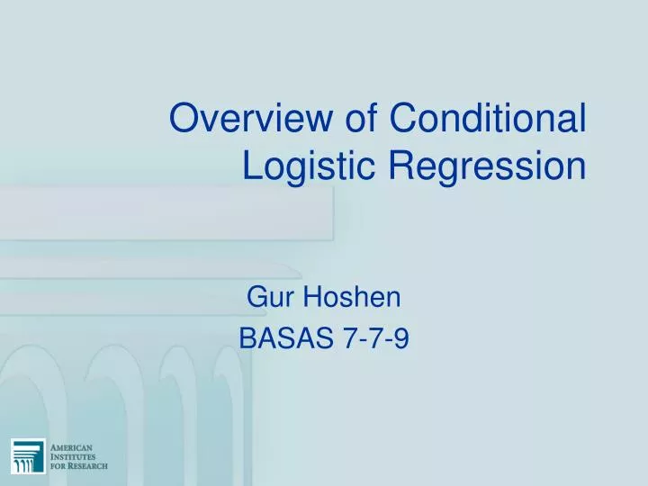 overview of conditional logistic regression