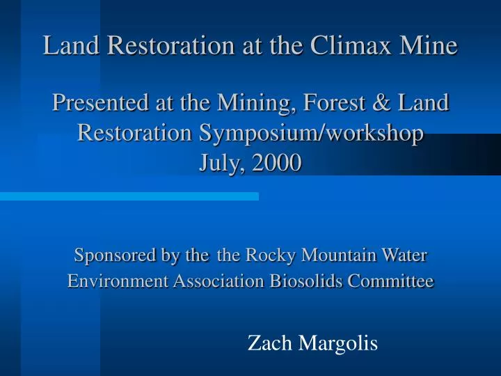 land restoration at the climax mine