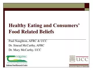 Healthy Eating and Consumers’ Food Related Beliefs