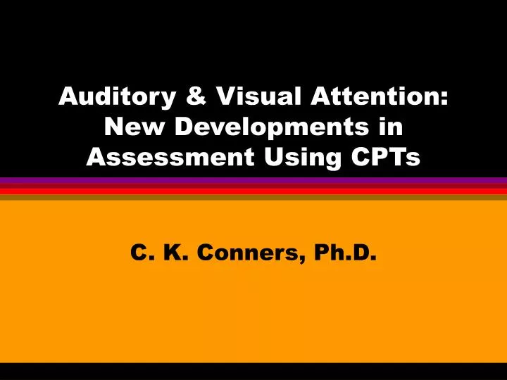 auditory visual attention new developments in assessment using cpts
