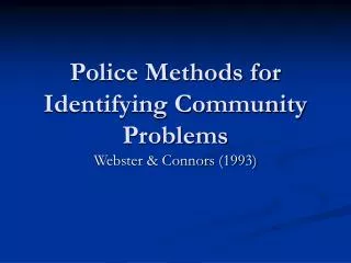 Police Methods for Identifying Community Problems