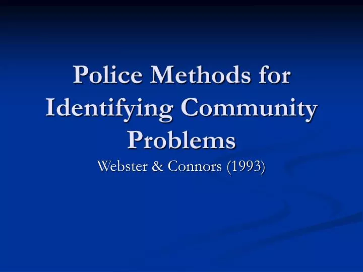 police methods for identifying community problems