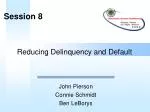 Reducing Delinquency and Default - slide 1