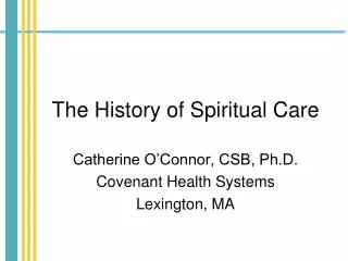 The History of Spiritual Care