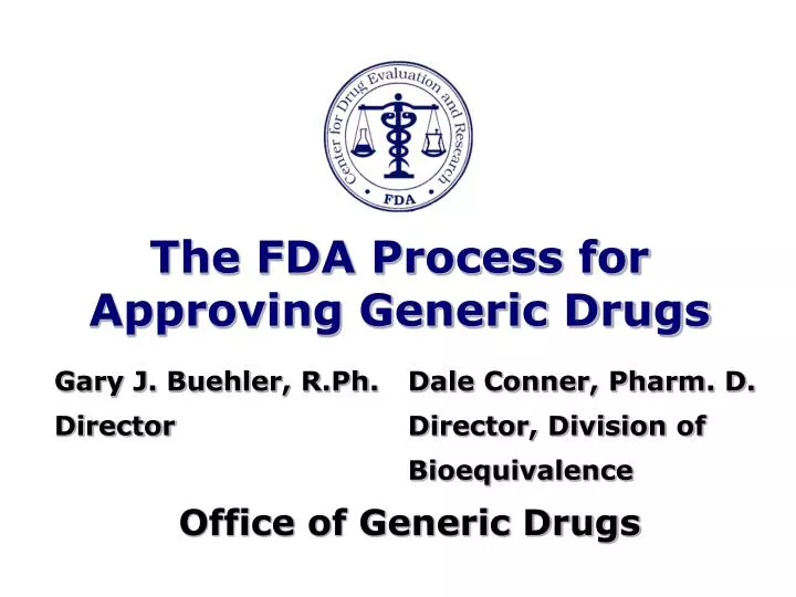 the fda process for approving generic drugs