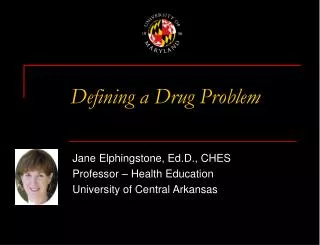 Defining a Drug Problem
