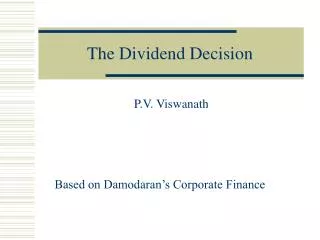 The Dividend Decision