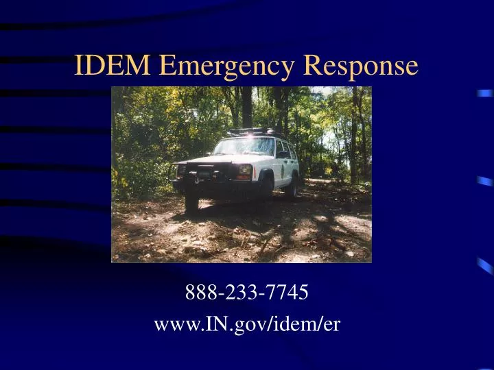 idem emergency response