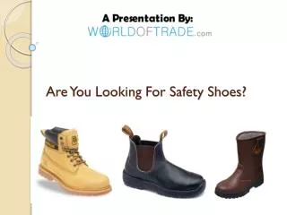 Are You Looking For Quality Safety Shoes Suppliers?
