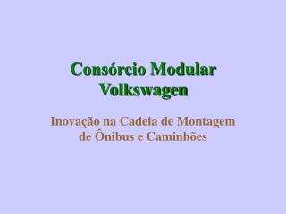 Consórcio Modular Volkswagen