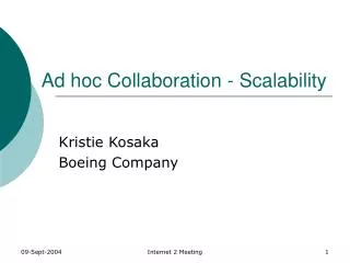 Ad hoc Collaboration - Scalability