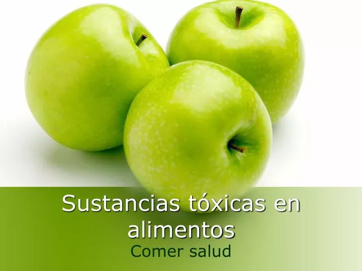 sustancias t xicas en alimentos