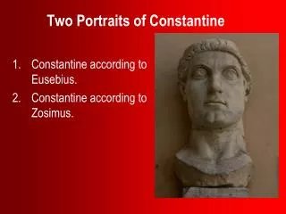 Two Portraits of Constantine