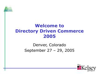 Welcome to Directory Driven Commerce 2005