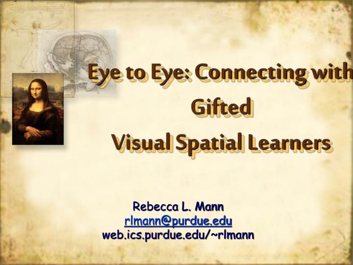 eye to eye connecting with gifted visual spatial learners