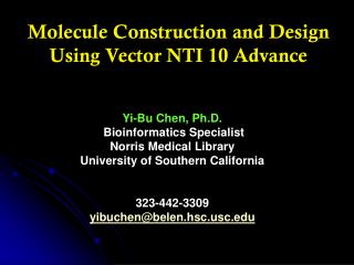 Molecule Construction and Design Using Vector NTI 10 Advance