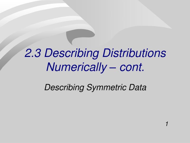 2 3 describing distributions numerically cont