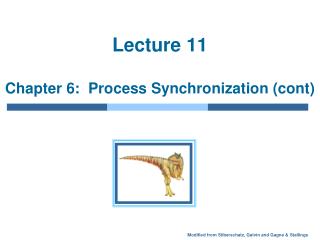 Lecture 11 Chapter 6: Process Synchronization (cont)