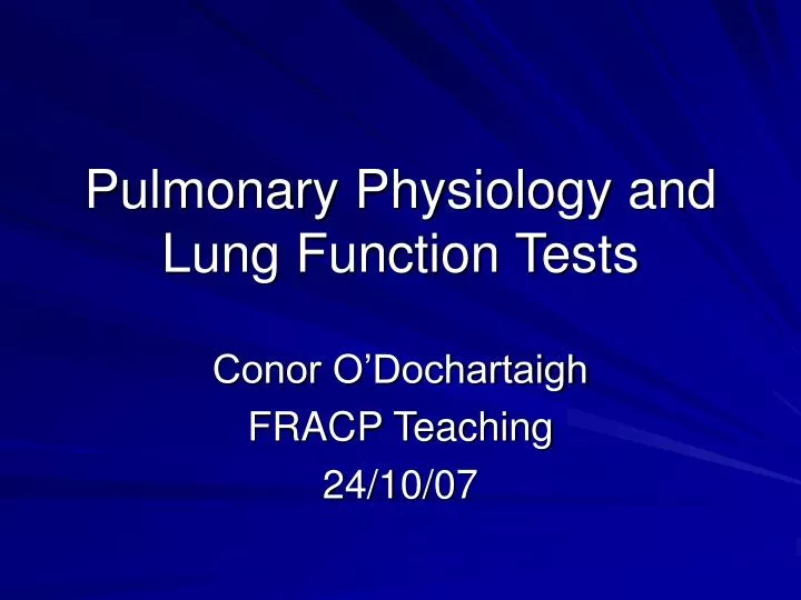 pulmonary physiology and lung function tests