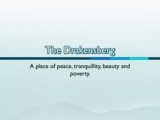The Drakensberg