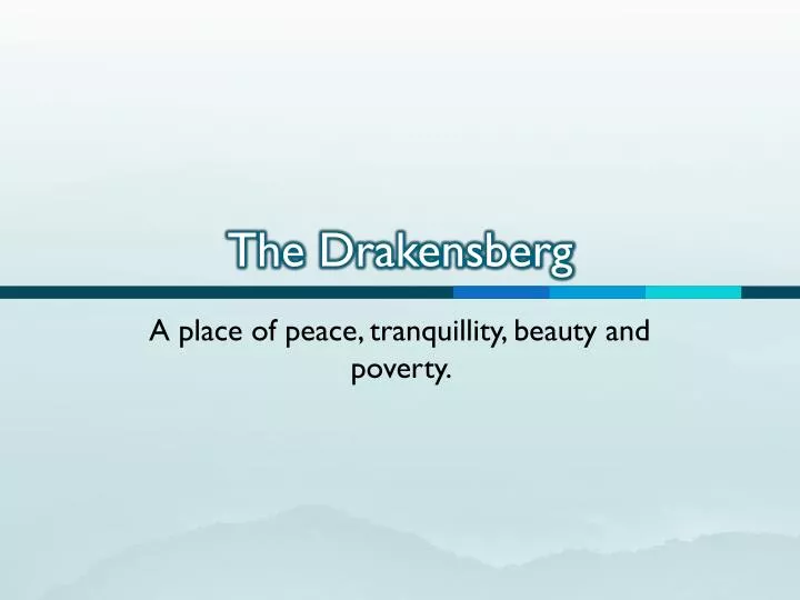 the drakensberg
