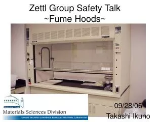 Zettl Group Safety Talk ~Fume Hoods~