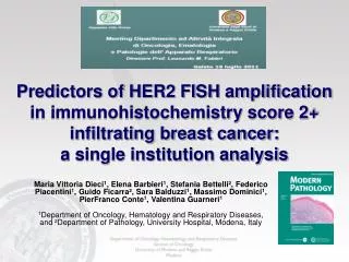 Predictors of HER2 FISH amplification in immunohistochemistry score 2+ infiltrating breast cancer: a single institution