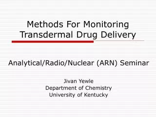 Methods For Monitoring Transdermal Drug Delivery