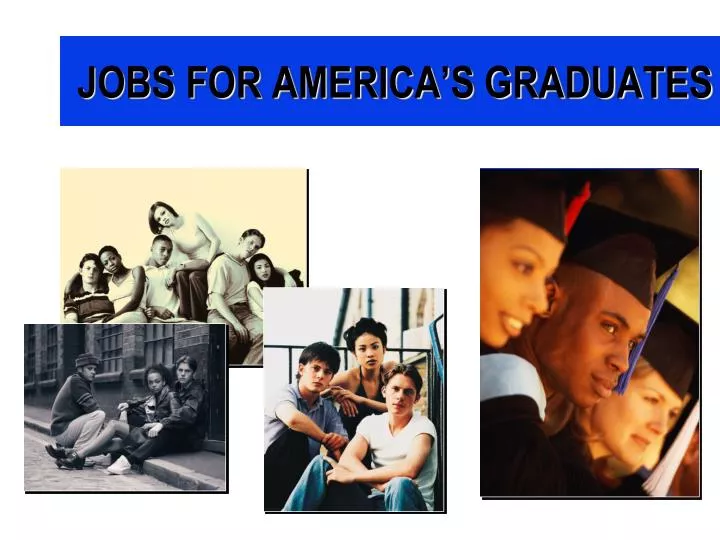 jobs for america s graduates