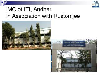 IMC of ITI, Andheri In Association with Rustomjee