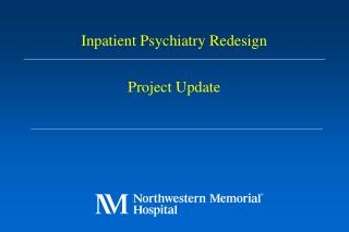 Inpatient Psychiatry Redesign