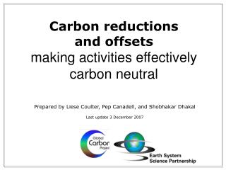 Carbon reductions and offsets making activities effectively carbon neutral
